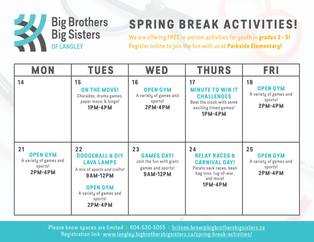 Spring Break Activities Big Brothers Big Sisters of Langley